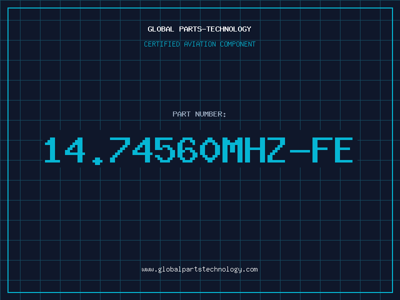 Aviation Part 14.74560MHZ-FE