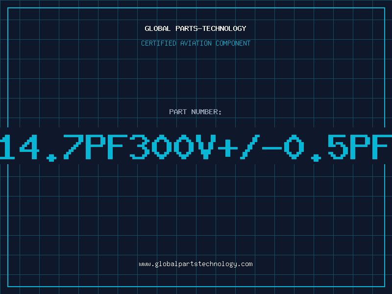 Aviation Part 14.7PF300V+/-0.5PF
