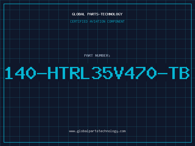 Aviation Part 140-HTRL35V470-TB