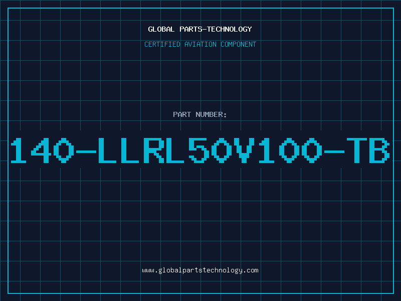 Aviation Part 140-LLRL50V100-TB