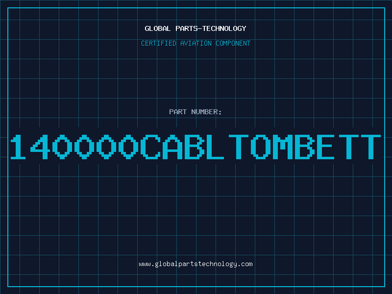 Aviation Part 140000CABLTOMBETT