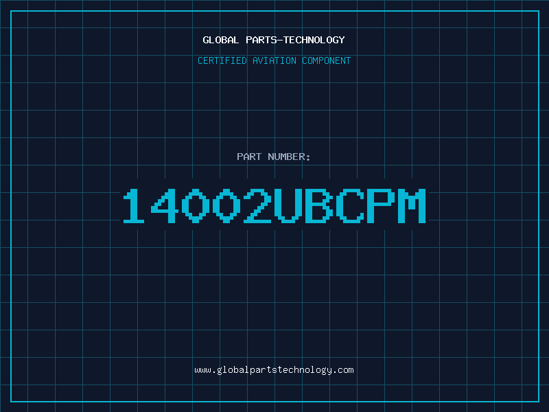 Aviation Part 14002UBCPM