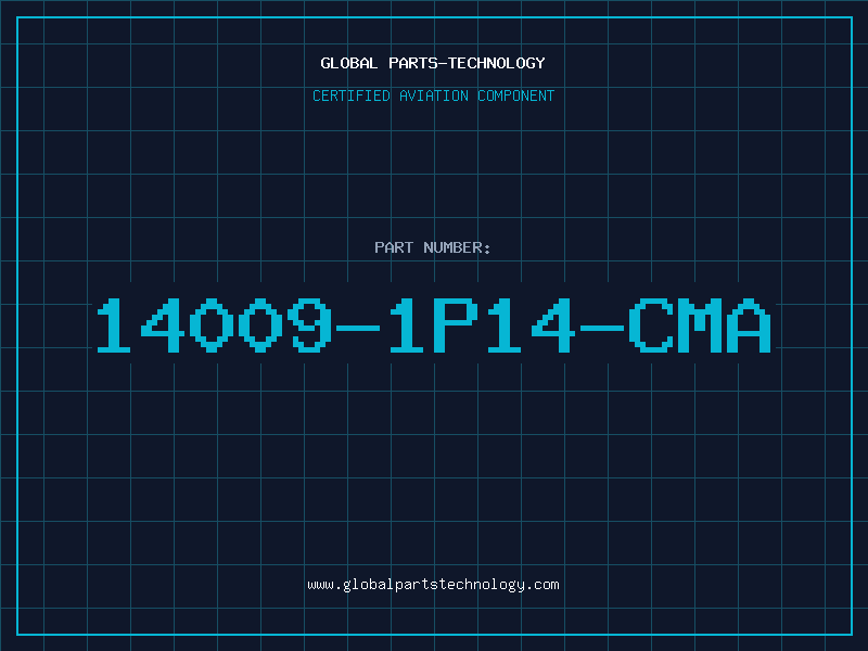 Aviation Part 14009-1P14-CMA