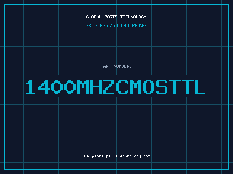 Aviation Part 1400MHZCMOSTTL