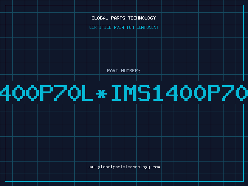 Aviation Part 1400P70LIMS1400P70L