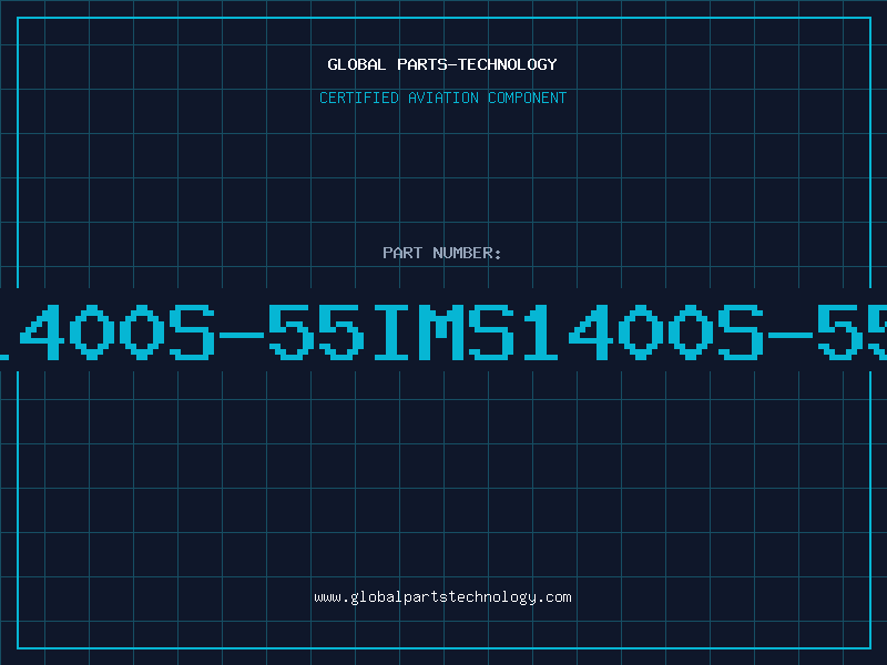 Aviation Part 1400S-55IMS1400S-55
