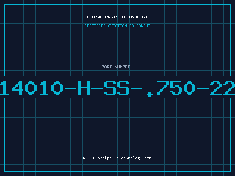 Aviation Part 14010-H-SS-.750-22