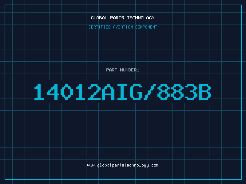 Aviation Part 14012AIG/883B