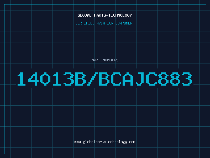 Aviation Part 14013B/BCAJC883