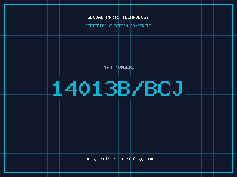 Aviation Part 14013B/BCJ