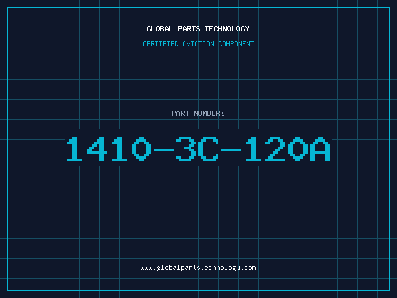 Aviation Part 1410-3C-120A