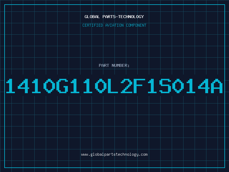 Aviation Part 1410G110L2F1S014A