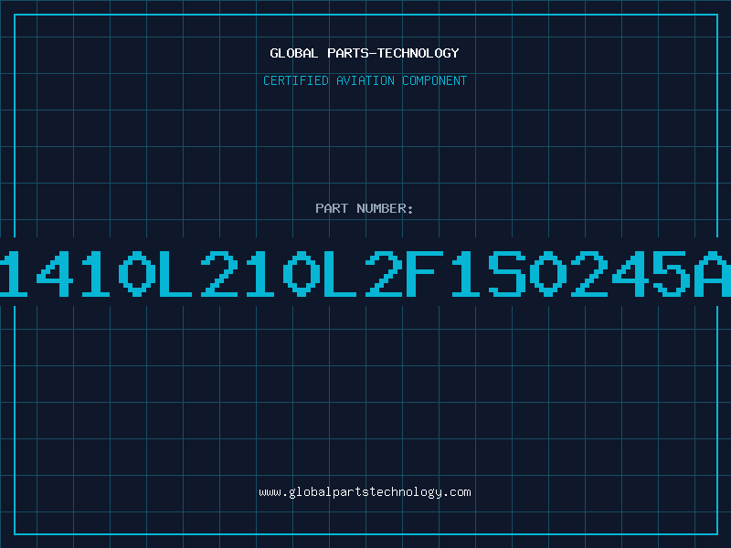 Aviation Part 1410L210L2F1S0245A