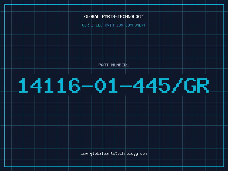 Aviation Part 14116-01-445/GR