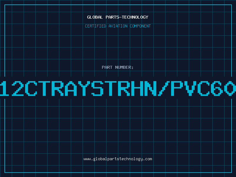 Aviation Part 1412CTRAYSTRHN/PVC600V