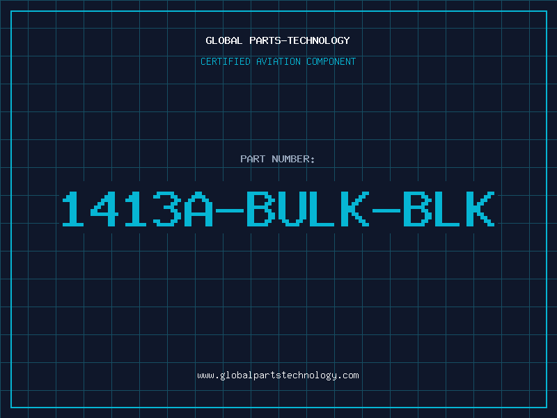 Aviation Part 1413A-BULK-BLK