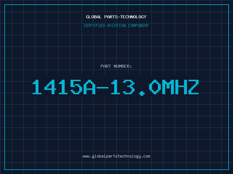 Aviation Part 1415A-13.0MHZ