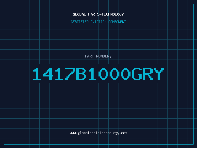 Aviation Part 1417B1000GRY