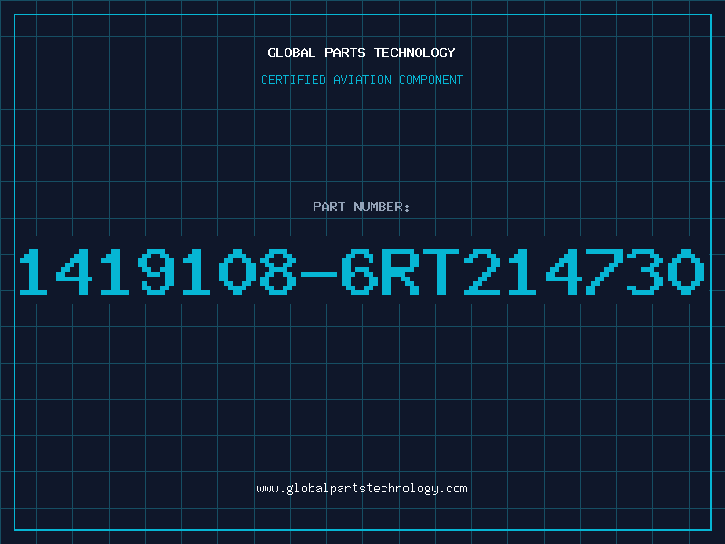 Aviation Part 1419108-6RT214730
