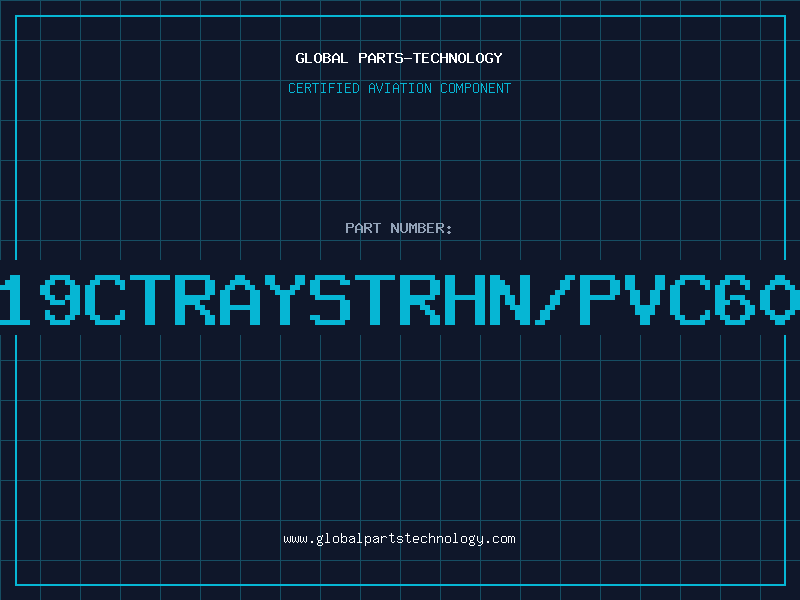 Aviation Part 1419CTRAYSTRHN/PVC600V