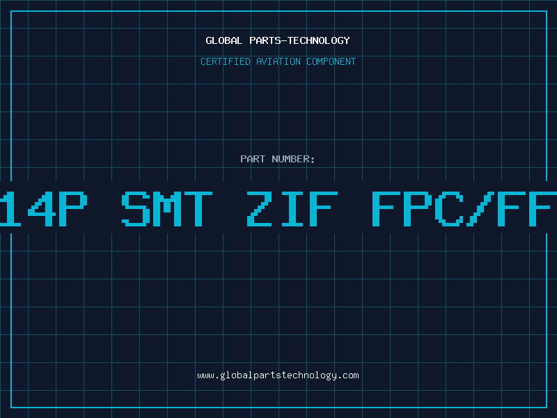 Aviation Part 14P SMT ZIF FPC/FF