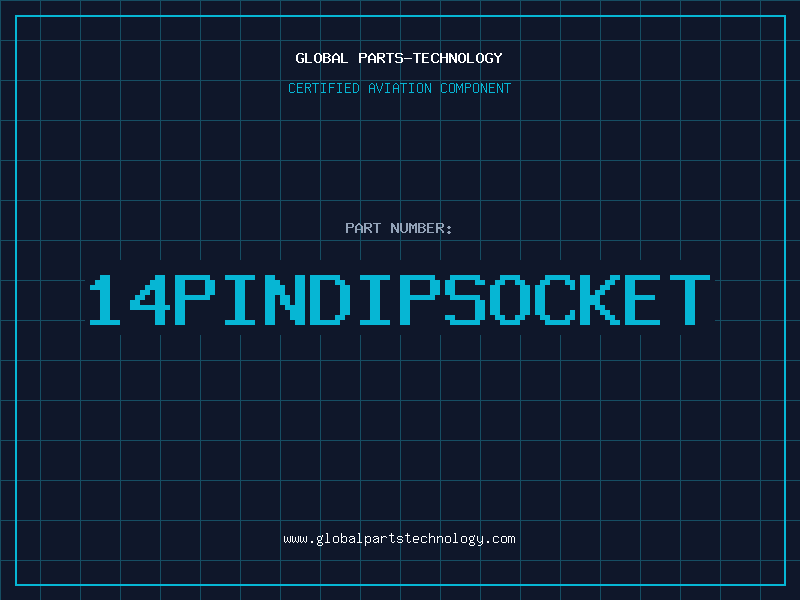Aviation Part 14PINDIPSOCKET