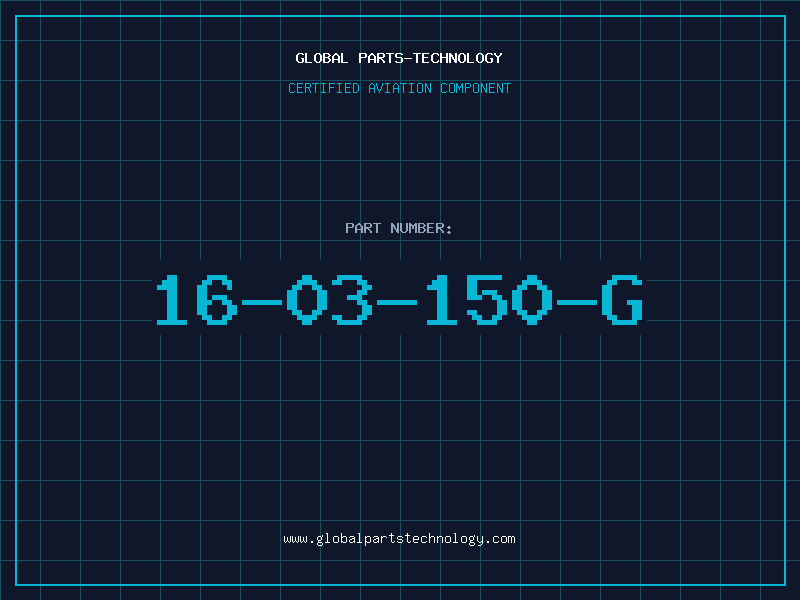 Aviation Part 16-03-150-G
