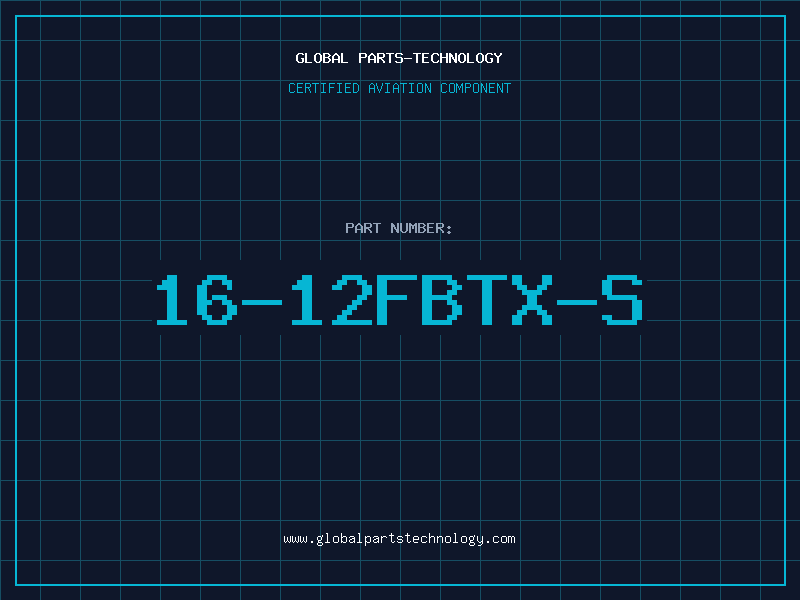 Aviation Part 16-12FBTX-S