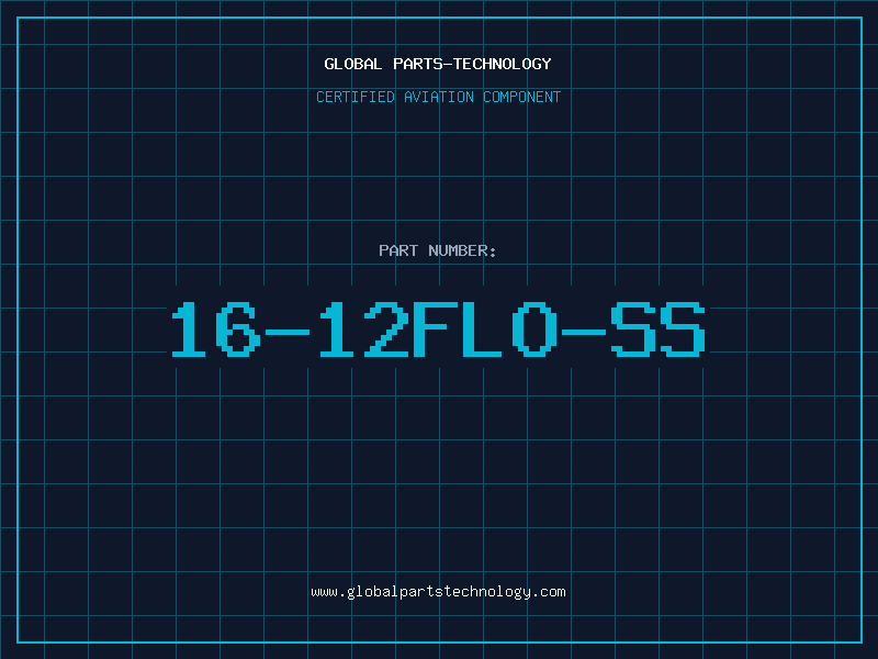 Aviation Part 16-12FLO-SS