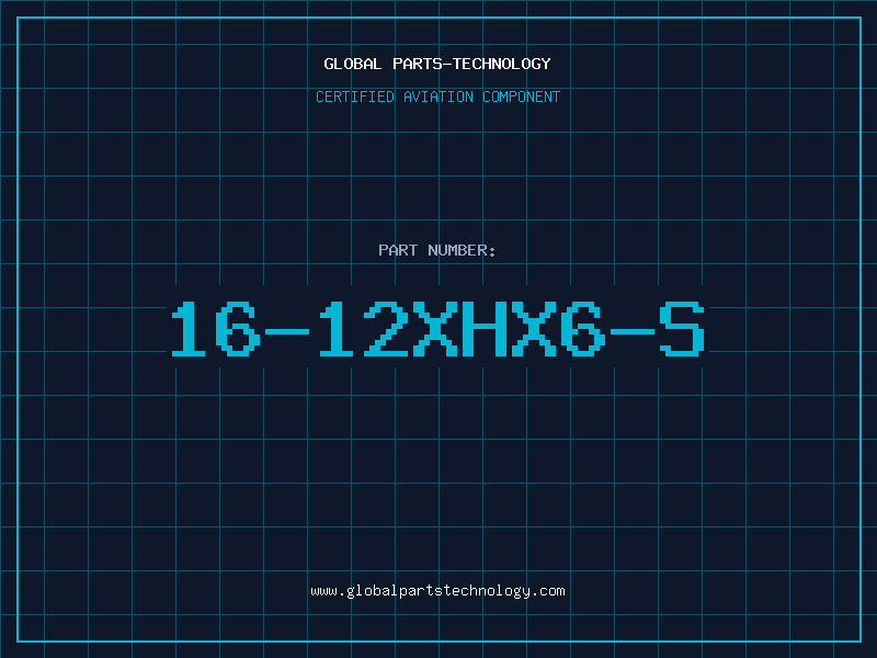 Aviation Part 16-12XHX6-S