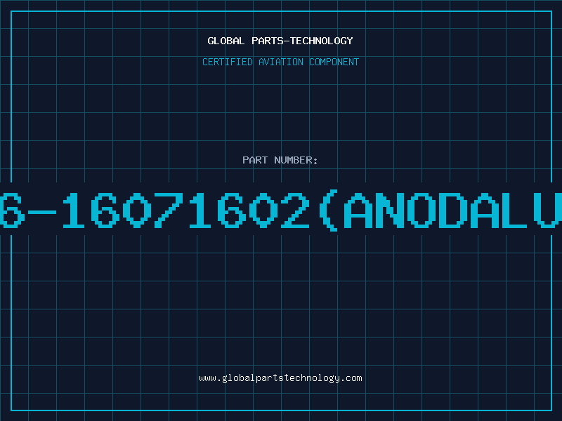 Aviation Part 16-16071602(ANODALUM