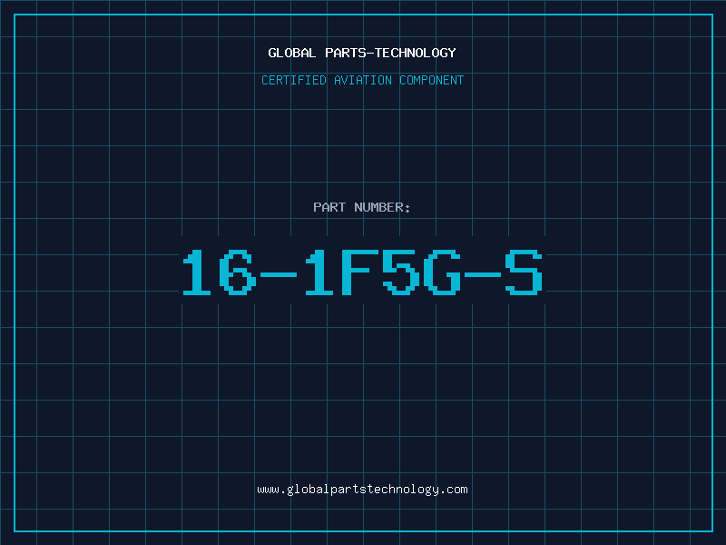 Aviation Part 16-1F5G-S