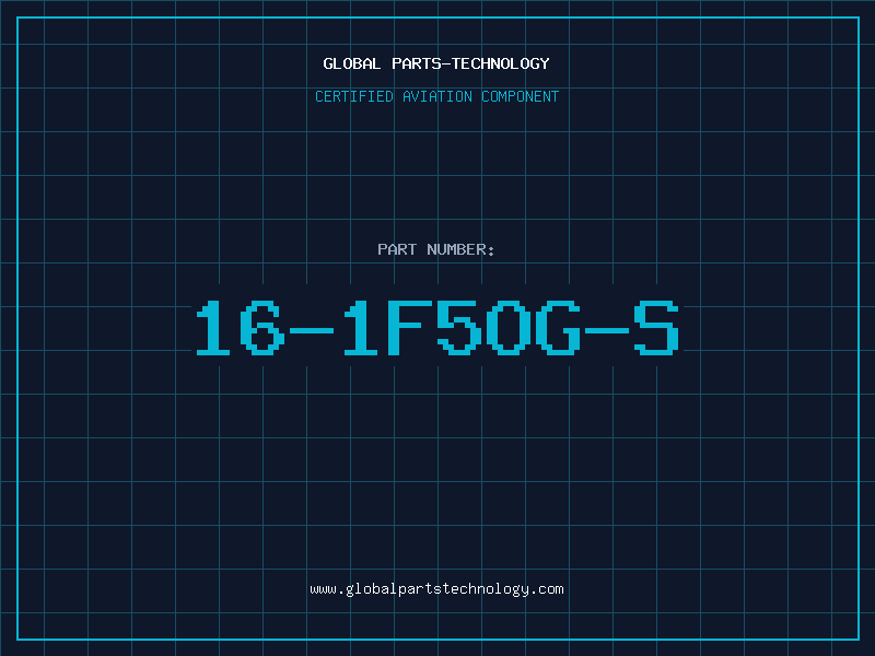 Aviation Part 16-1F5OG-S