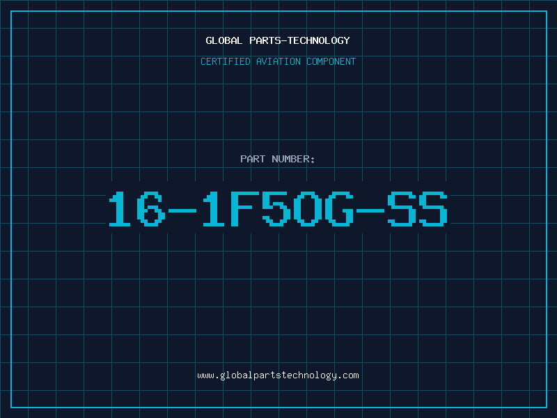 Aviation Part 16-1F5OG-SS
