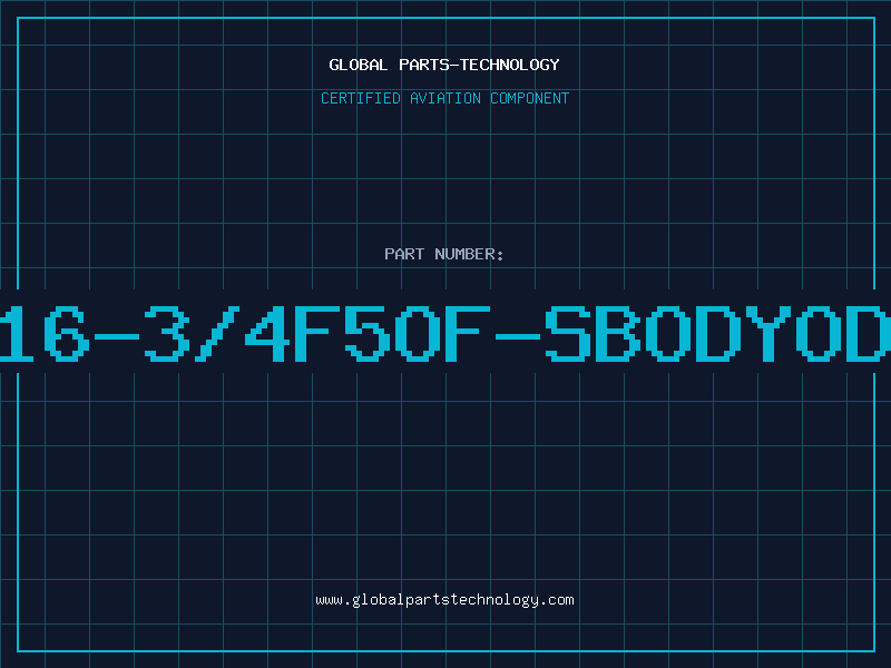 Aviation Part 16-3/4F5OF-SBODYOD