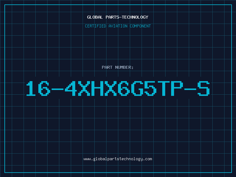 Aviation Part 16-4XHX6G5TP-S