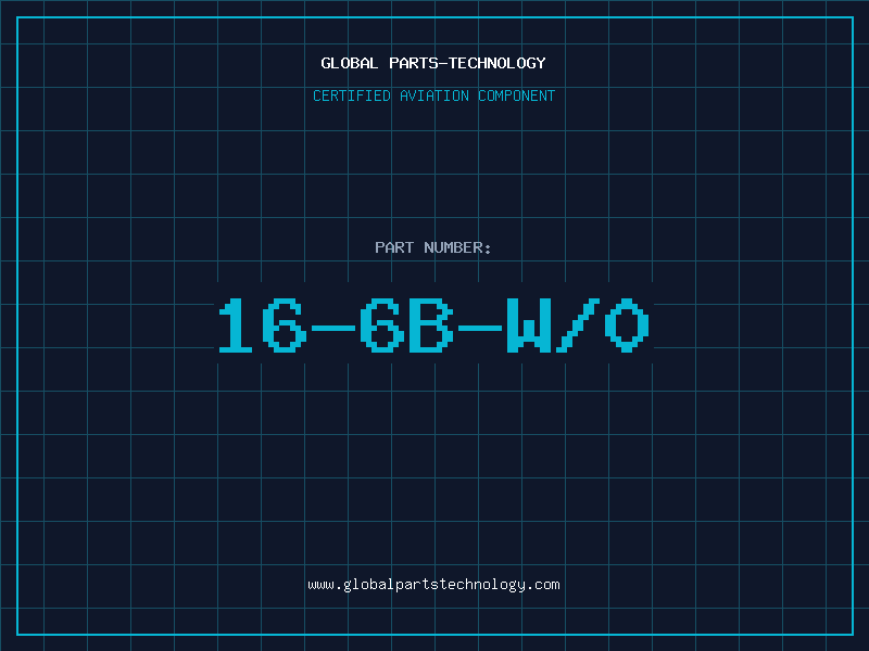 Aviation Part 16-6B-W/0