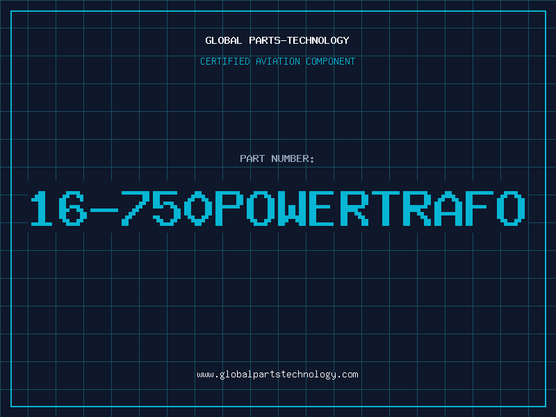 Aviation Part 16-750POWERTRAFO