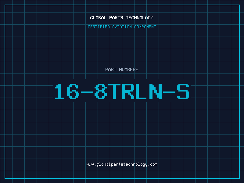 Aviation Part 16-8TRLN-S