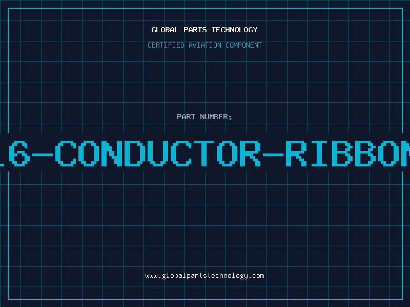 Aviation Part 16-CONDUCTOR-RIBBON
