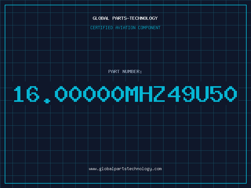 Aviation Part 16.00000MHZ49U50