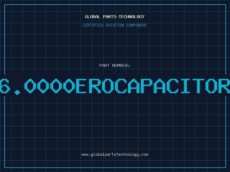 Aviation Part 16.0000EROCAPACITOR0