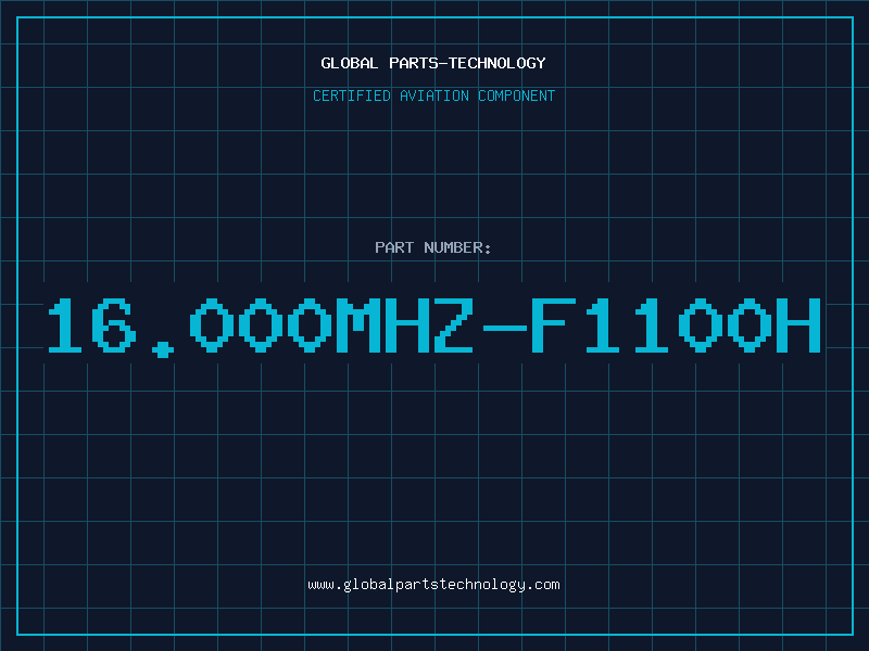Aviation Part 16.000MHZ-F1100H
