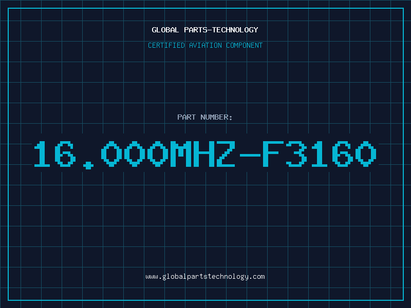 Aviation Part 16.000MHZ-F3160