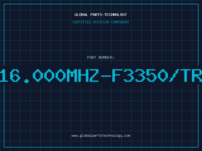 Aviation Part 16.000MHZ-F3350/TR
