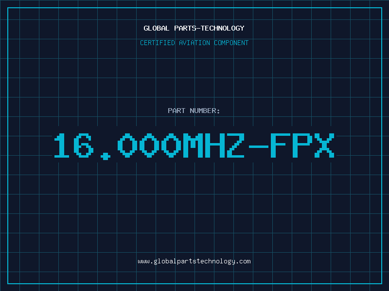 Aviation Part 16.000MHZ-FPX