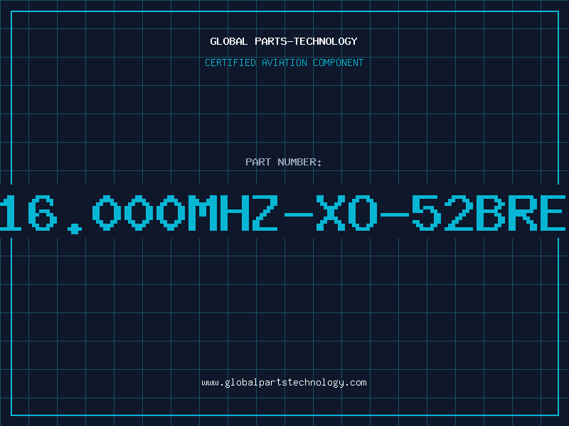 Aviation Part 16.000MHZ-XO-52BRE
