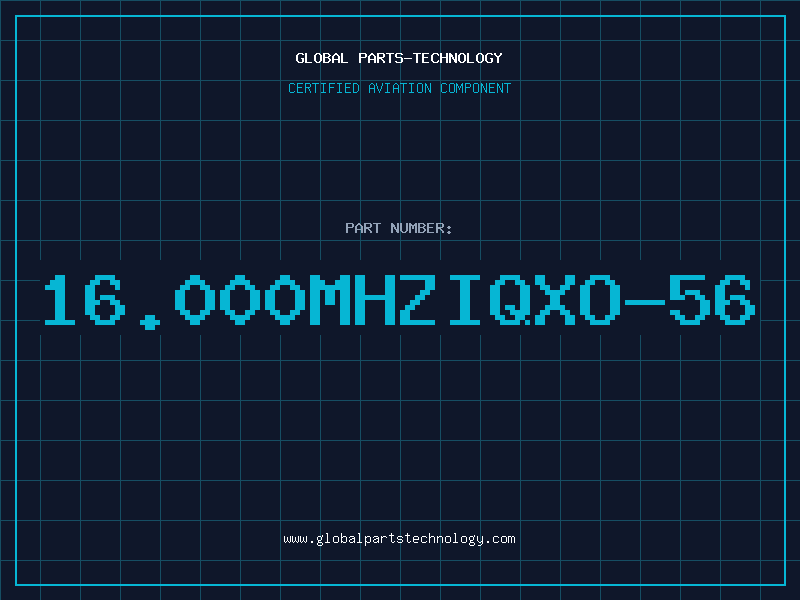 Aviation Part 16.000MHZIQXO-56
