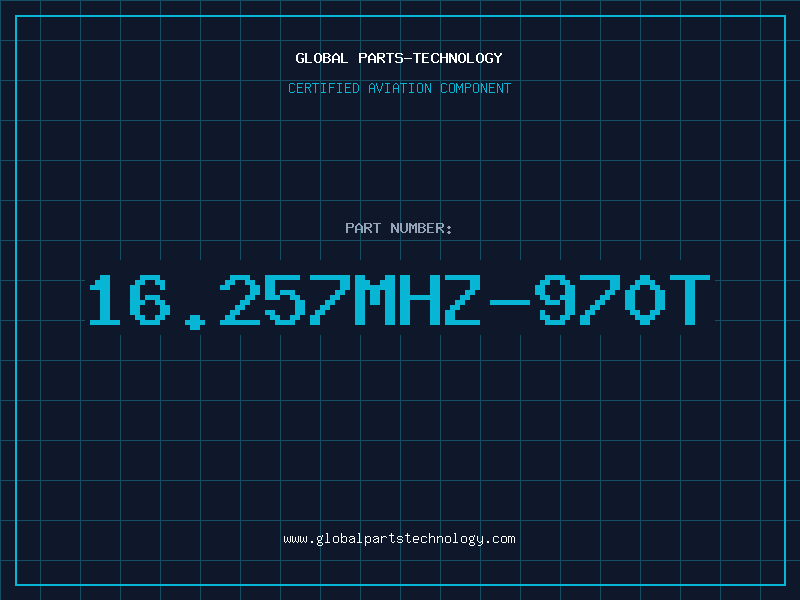 Aviation Part 16.257MHZ-970T
