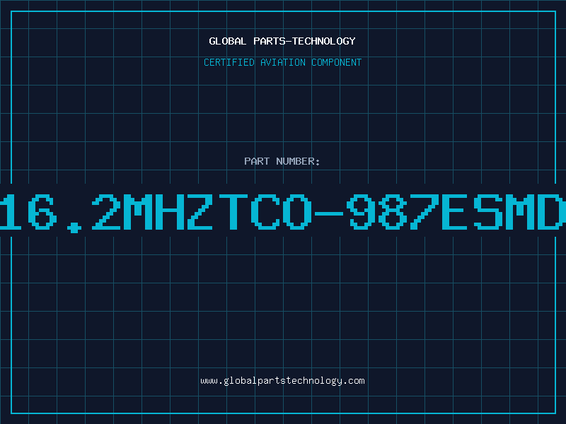 Aviation Part 16.2MHZTCO-987ESMD